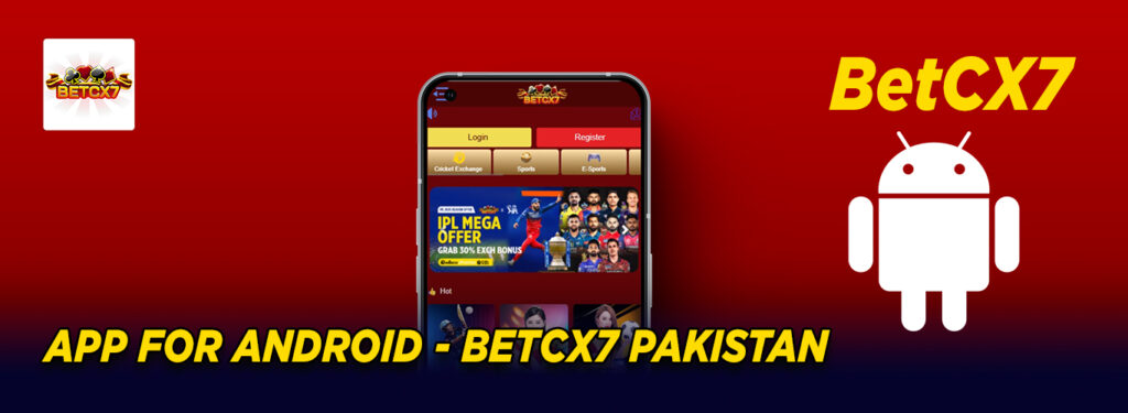App for Android - BetCX7 Pakistan